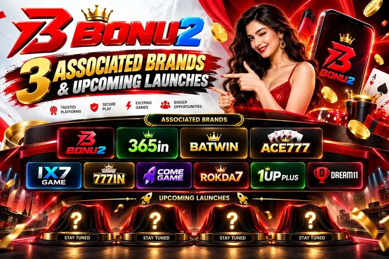 Bonu2 associated brands and upcoming launches: Bonu2, 365in, Batwin, ACE777, 1X7 Game, 777IN, ComeGame, Rokda7, 1UP Plus and Dream11, with four more launches marked Stay tuned.