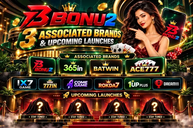 Bonu2 associated brands and upcoming launches: Bonu2, 365in, Batwin, ACE777, 1X7 Game, 777IN, ComeGame, Rokda7, 1UP Plus and Dream11, with four more launches marked Stay tuned.