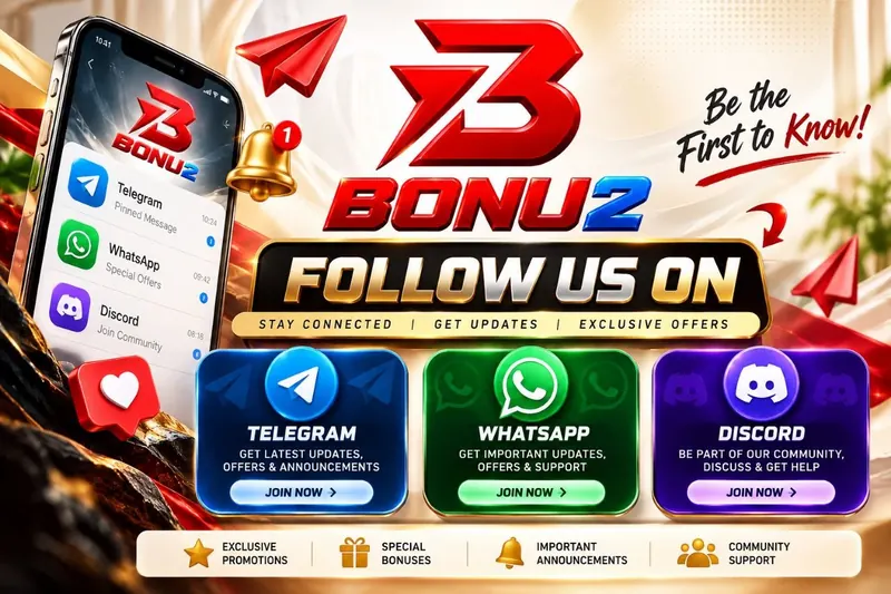 Follow Bonu2 on Telegram for updates, offers and announcements, on WhatsApp for offers and support, and on Discord to join the community.